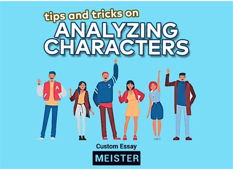 How to Write a Character Analysis Essay: Techniques and Strategies for Deeper Insight